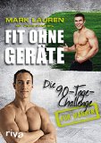  - Fit ohne Geräte - Anatomie: Bodyweight-Training lernen und verstehen