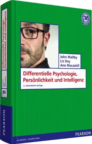  - Differentielle Psychologie, Persönlichkeit und Intelligenz - Einführung in die Persönlichkeitspsychologie Einführung in die Persönlichkeitspsychologie (Pearson Studium - Psychologie)