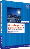  - Grundlagen der Elektrotechnik 2: Periodische und nicht periodische Signalformen (Pearson Studium - Elektrotechnik)