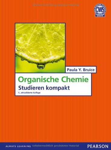  - Organische Chemie: Studieren kompakt