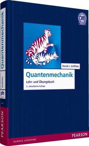  - Quantenmechanik: Eine Einführung (Pearson Studium - Physik)