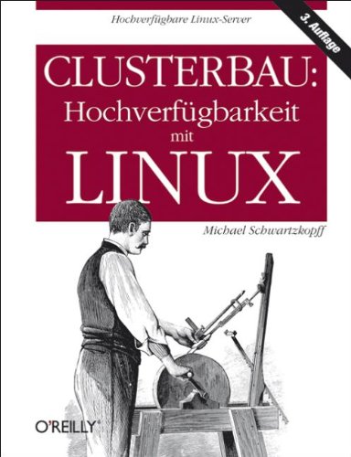  - Clusterbau: Hochverfügbarkeit mit Linux