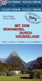  - Neuseeland. Die schönsten Wanderungen und Trekkingtouren - 65 Touren: Die schönsten Wanderungen und Trekkingrouten. 65 Touren