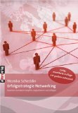  - Networking für Networking-Hasser: Sie können auch alleine essen und erfolgreich sein!