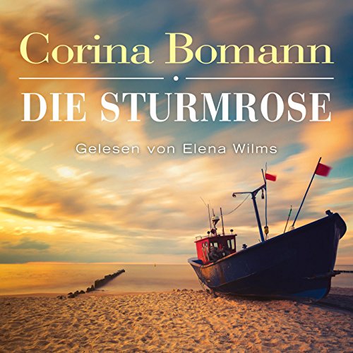  - Die Sturmrose: 6 CDs