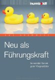  - Grundlagen erfolgreicher Mitarbeiterführung: Führungspersönlichkeit - Führungsmethoden - Führungsinstrumente