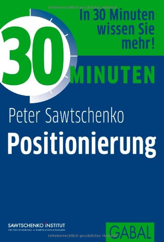 Sawtschenko, Peter - 30 Minuten Positionierung