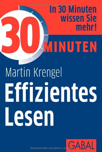  - 30 Minuten Effizientes Lesen