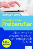  - Starthilfe für Freiberufler: Erfolgreich durch das erste Jahr