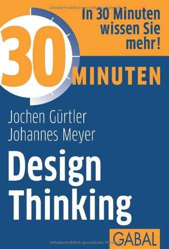  - 30 Minuten Design Thinking