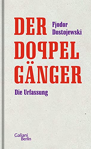 Dostojewski, Fjodor - Der Doppelgänger - Die Urfassung