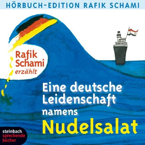  - Eine deutsche Leidenschaft namens Nudelsalat: Eine Auswahl. Autorenlesung