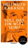  - Ist das ein Witz?: Kommt ein Literaturkritiker zum Arzt ...