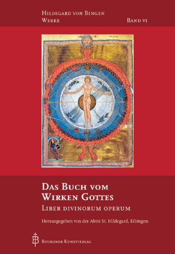  - Das Buch vom Wirken Gottes: Liber divinorum operum