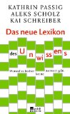  - Lexikon des Unwissens: Worauf es bisher keine Antwort gibt