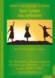  - Raus aus den Lebensfallen! Das Schematherapie-Patientenbuch