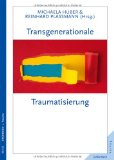  - Der Feind im Innern: Psychotherapie mit Täterintrojekten. Wie finden wir den Weg aus Ohnmacht und Gewalt?