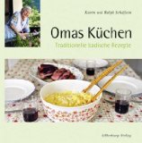  - Badische Küche: Rezepte, Bräuche und Geschichten im Jahreslauf