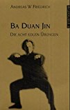  - Friedrich Andreas W - Ba Duan Jin & Tai Chi Gong