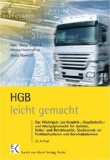  - Wirtschaftsrecht leicht gemacht: Das gesamte Wirtschaftsrecht für Juristen, Betriebs- und Volkswirte und Studierende an Fachhochschulen und Berufsakademien