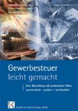  - Die Steuer der Personengesellschaften - leicht gemacht: Die Besteuerung der der GbR, OHG, GmbH & Co. KG sowie der stillen Gesellschaft