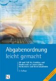  - Klausuren im Steuerrecht - leicht gemacht: 7 Übersichten, 13 Leitsätze, 16 Prüfschemata