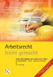  - Gesellschaftsrecht - leicht gemacht: Das vollständige Recht der Personen- und Kapitalgesellschaften für Juristen, Betriebs- und Volkswirte sowie Studierende an Fachhochschulen und Berufsakademien