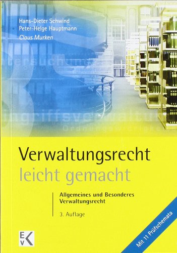  - Verwaltungsrecht - leicht gemacht®: Allgemeines und Besonderes Verwaltungsrecht