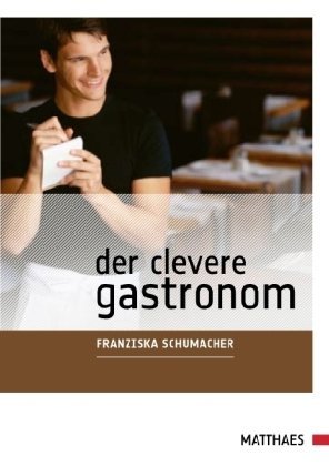  - Der clevere Gastronom