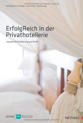  - ErfolgReich in der Privathotellerie