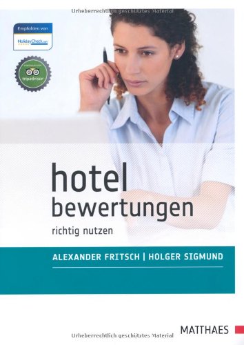  - Hotelbewertungen: richtig nutzen