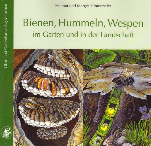  - Bienen, Hummeln, Wespen im Garten und in der Landschaft