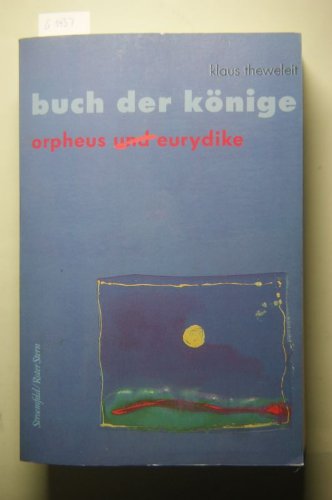  - Buch der Könige, Bd. 1: Orpheus und Eurydike