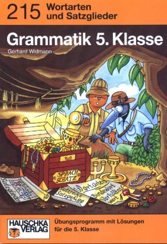  - Grammatik 5. Klasse. Wortarten und Satzglieder