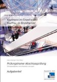  - Prüfungsvorbereitung aktuell. Kauffrau/Kaufmann im Einzelhandel. Gesamtpaket: Zwischen- und Abschlussprüfung. Gesamtpaket mit den Teilen Kaufmännische ... Wirtschafts- und Sozialkunde