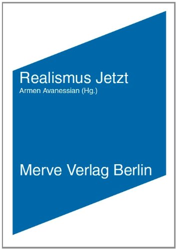  - Realismus Jetzt: Spekulative Philosophie und Metaphysik für das 21. Jahrhundert