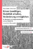  - SBT: Stressbewältungstraining für psychisch kranke Menschen: Ein Handbuch zur Moderation von Gruppen