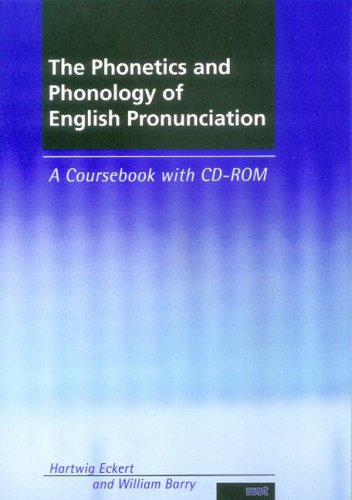  - Eckert, H: Phonetics and Phonology of English and Pronunciat