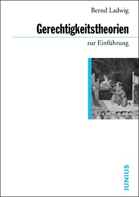  - Gerechtigkeitstheorien zur Einführung