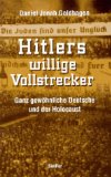  - Ganz normale Männer: Das Reserve-Polizeibataillon 101 und die 