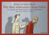  - Wenn der Mensch, den du liebst, depressiv ist: Wie man Angehörigen oder Freunden hilft