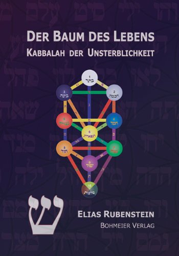  - Der Baum des Lebens - Kabbalah der Unsterblichkeit