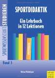  - Sportpädagogik: Ein Lehrbuch in 14 Lektionen