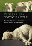  - Artgerecht ist nur die Freiheit: Eine Ethik für Tiere oder Warum wir umdenken müssen