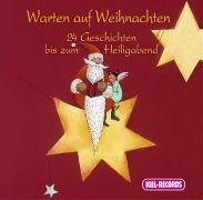  - Warten auf Weihnachten. 4 CDs: 24 Geschichten bis zum Heiligabend