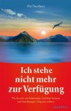  - Ein Sommer unwahrscheinlichen Glücks: Wie ich ihn losließ und damit meine Ehe rettete