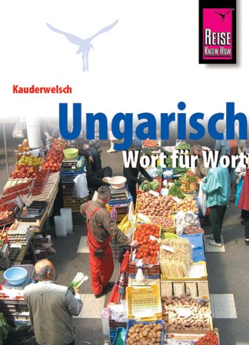  - Kauderwelsch, Ungarisch Wort für Wort