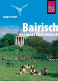  - Reise Know-How Kauderwelsch Bairisch AusspracheTrainer (Audio-CD): Kauderwelsch-CD