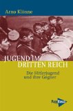  - Zehn Millionen Kinder: Die Erziehung der Jugend im Dritten Reich