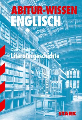  - Literaturgeschichte. Abitur-Wissen Englisch